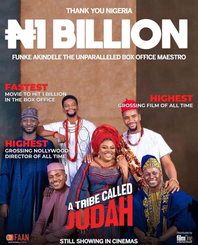 A Tribe Called Judah” by Funke Akindele makes history as first Nollywood movie to hit N1Billion at the Box Office