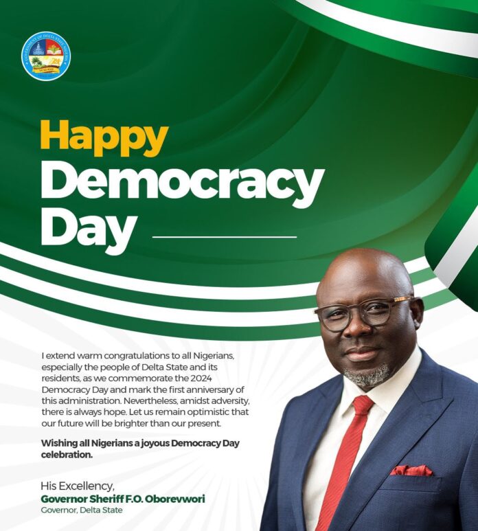 Oborevwori felicitates Deltans, other Nigerians on 2024 Democracy Day